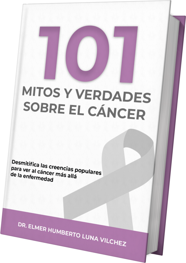 101 MITOS Y VERDADES SOBRE EL CÁNCER